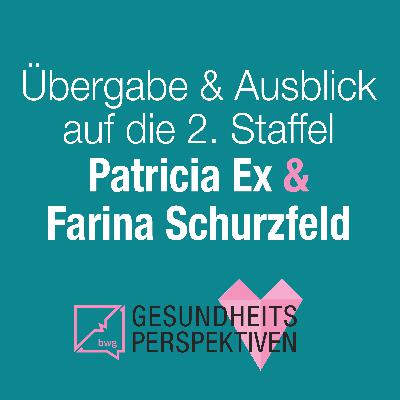 Patricia Ex & Farina Schurzfeld | Übergabe und Ausblick auf die 2. Staffel Patricia Ex & Farina Schurzfeld | Übergabe und Ausblick auf die 2. Staffel