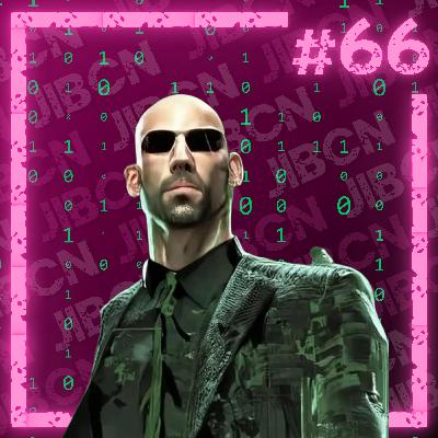 #66 | We Enter the Matrix #66 | We Enter the Matrix