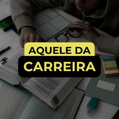 AQUELE DA CARREIRA