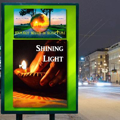 Episode 54 - Shining Light