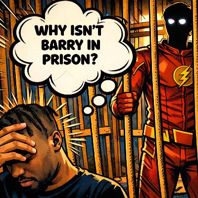 CW's Flash is a Selfish Criminal..
