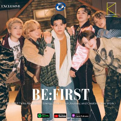 [Music] BE:FIRST Talks About New Energy, World Tour Journey, and Creating New Work