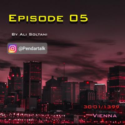 Pendar talk - Episode 05