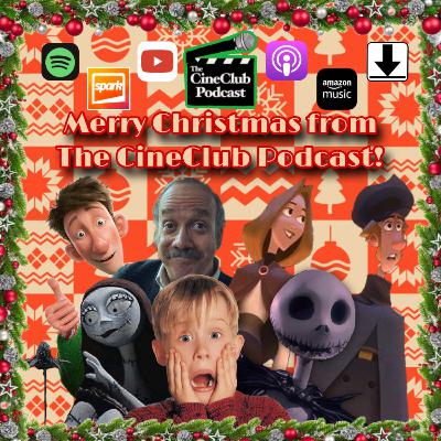 Merry Christmas from The CineClub Podcast Merry Christmas from The CineClub Podcast