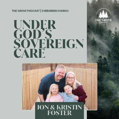 036: Under God’s Sovereign Care