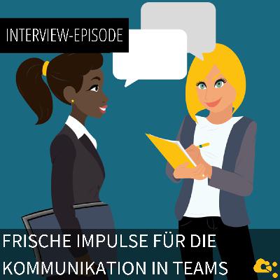 Frische Impulse für die Kommunikation in Teams