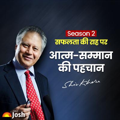 Ep21: आत्म सम्मान की पहचान  By Shiv Khera