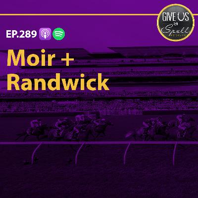 Moir + Randwick
