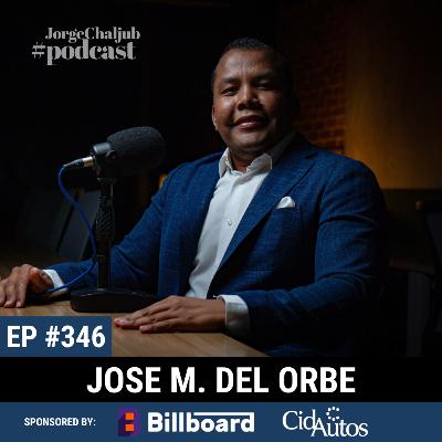 346 - Estar listo para las oportunidades | Jose Miguel del Orbe