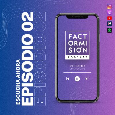 Episodio 02 - Pecado