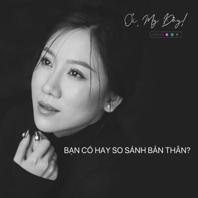 #84 | Bạn có hay so sánh bản thân?