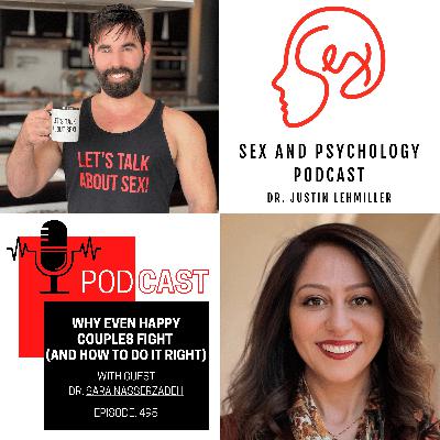 Episode 495: Why Even Happy Couples Fight (And How To Do It Right) Episode 495: Why Even Happy Couples Fight (And How To Do It Right)