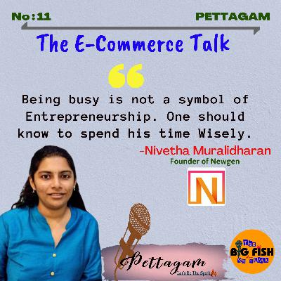 The E-COMMERCE Talk - PETTAGAM 11
