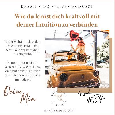 Wie du lernst dich kraftvoll mit deiner Intuiton zu verbinden