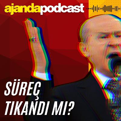 PKK ile yürütülen süreç tıkandı mı? (Ep.273)