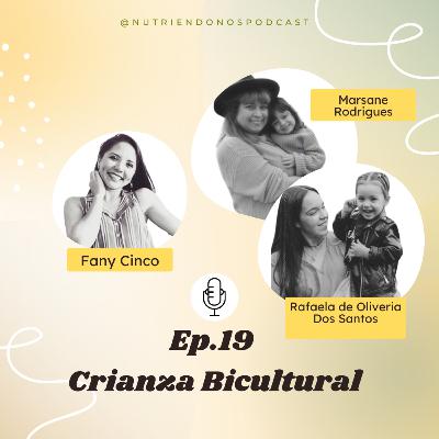 T2. Ep 19 Crianza Bicultural - Enseñar en casa dos idiomas.