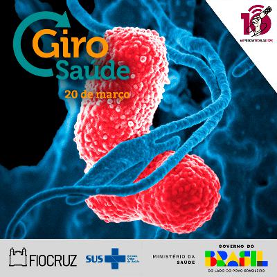 Giro Saúde | Infecções por superbactéria em hospital de Campinas e novo antibiótico pra prevenção de ISTS no SUS Giro Saúde | Infecções por superbactéria em hospital de Campinas e novo antibiótico pra prevenção de ISTS no SUS