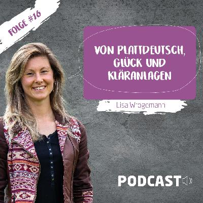 Von Plattdeutsch, Glück und Kläranlagen Von Plattdeutsch, Glück und Kläranlagen