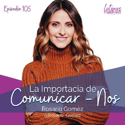 105 - La Importancia de Comunicar-Nos