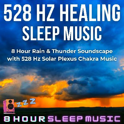 ⛈️ [528 Hz] Solar Plexus Chakra Healing Music | 8 Hour Rain & Thunder Sleep Soundscape for Energy Balance and Deep Rest 🪷