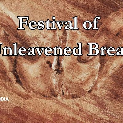 Festival of Unleavened Bread