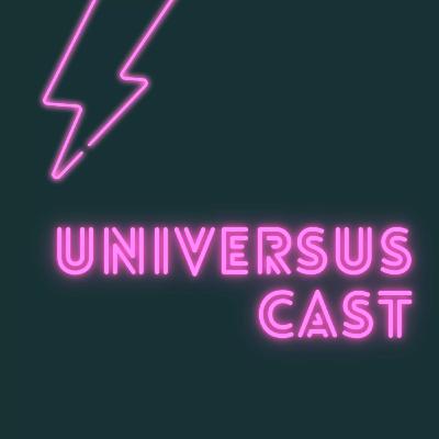 UNIVERSUS CAST: #0 Conheça o Universus Cast