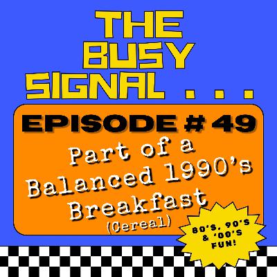 Part of a Balanced 1990's Breakfast (Cereal)