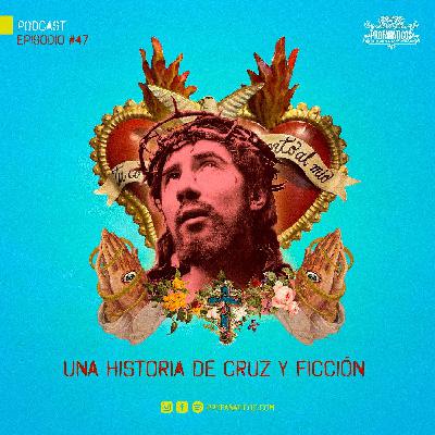 Una Historia de Cruz y Ficción Una Historia de Cruz y Ficción