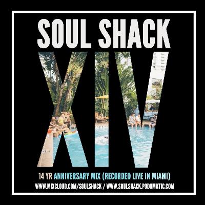 The Soul Shack 14 Yr Anniversary (Nov 2019) recorded live in Miami