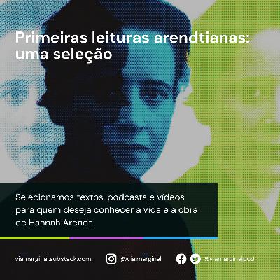 Primeiras leituras arendtianas: uma seleção
