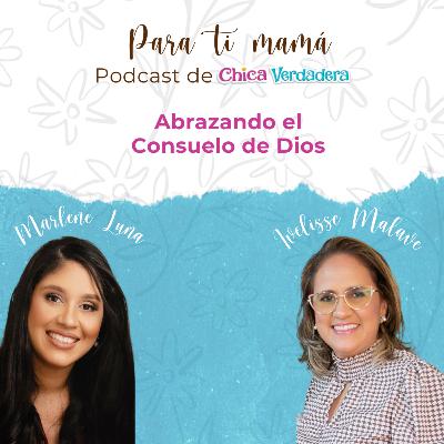 Abrazando el Consuelo de Dios