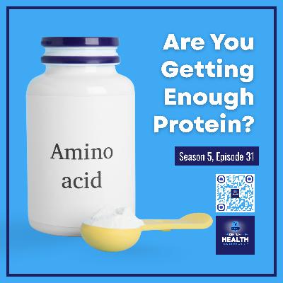 Are You Malnourished? The Truth About Aminos & Proteins | Chip Talks Health S5E31