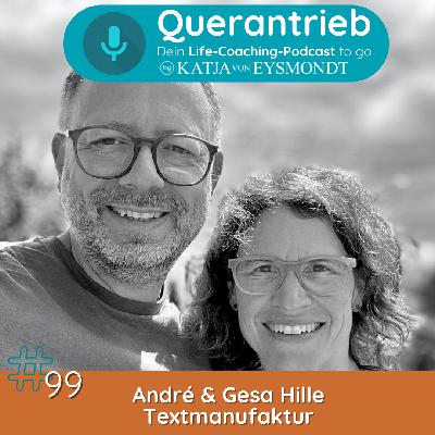#99 Einfach machen könnte ja gut werden – Interview Gesa & André Hille, Textmanufaktur