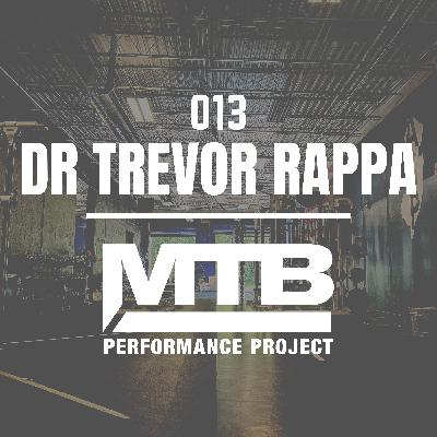 013 | Dr Trevor Rappa of Resilient Performance Physical Therapy | MTB Performance Project