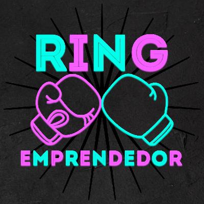 RING EMPRENDEDOR: Una pelea entre dos emprendedores