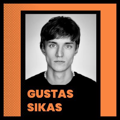 Gustas Sikas - How Photography Changed My Life Gustas Sikas - How Photography Changed My Life