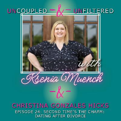 Second Time’s the Charm: Dating After Divorce