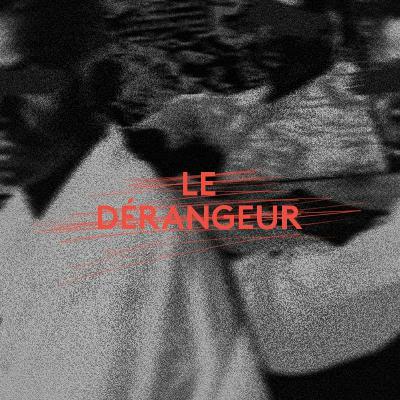 Le Dérangeur est disponible en librairie !