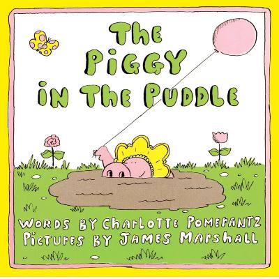 The Piggy in the Puddle
