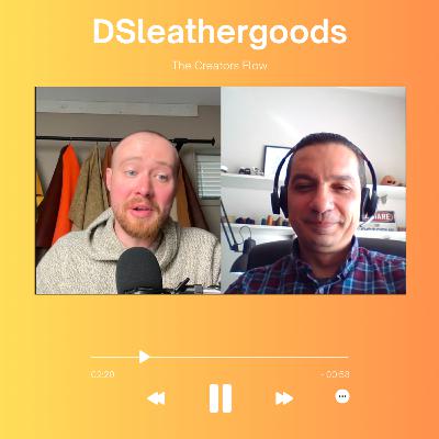 Episode #6 - DSleathergoods