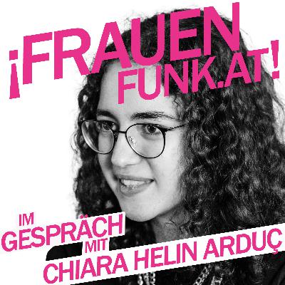 FrauenFunk S.2, Episode #27: Chiara Helin Arduç, Studentin FrauenFunk S.2, Episode #27: Chiara Helin Arduç, Studentin