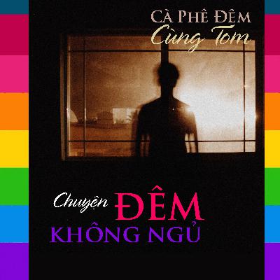 Có Những Đêm Không Ngủ