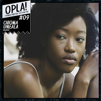 OPLA! #9: “Nojiko’s Children” (Chioma Umeala) OPLA! #9: “Nojiko’s Children” (Chioma Umeala)