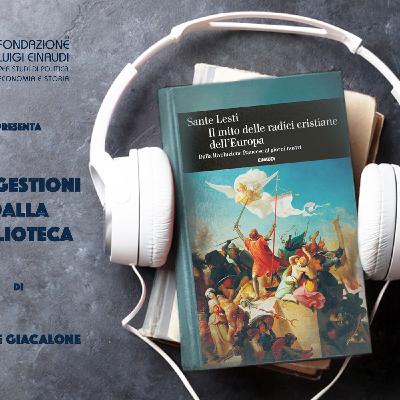 Sante Lesti - Il mito delle radici cristiane Sante Lesti - Il mito delle radici cristiane