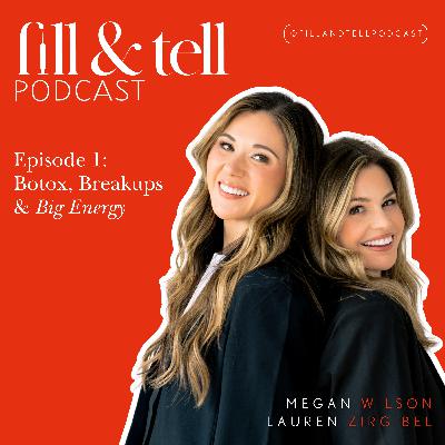 Episode 1: Botox, Breakups & Big Energy