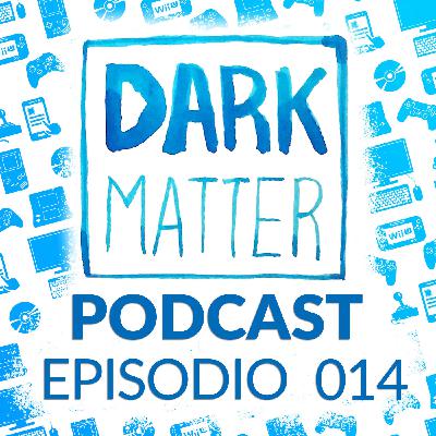 Dark Matter Podcast 014 - Nuevo Presidente de Nintendo y Nintendo Switch Hackeado
