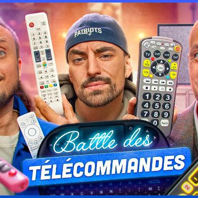 On élit la meilleure télécommande feat Djilsi