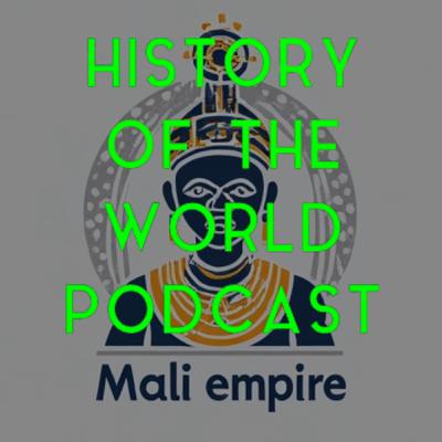 Vol 4 Ep 95 - The Mali Empire