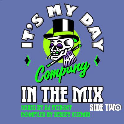 Its my Day in the mix (Side two)