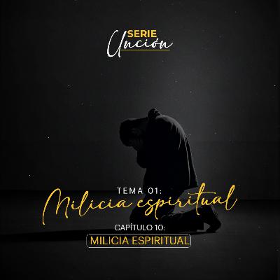 E01. MILICIA ESPIRITUAL